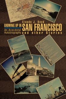 Image for Growing Up in San Francisco and Other Stories