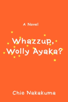 Image for Whazzup, Wolly Ayaka?