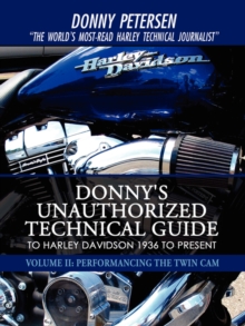 Image for Donny's Unauthorized Technical Guide to Harley Davidson 1936 to Present