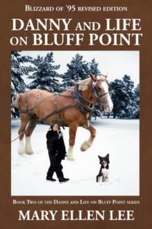 Image for Danny and Life on Bluff Point : Blizzard of '95 Revised Edition