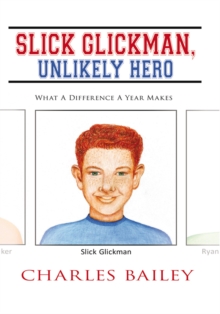 Image for Slick Glickman, Unlikely Hero: What a Difference a Year Makes