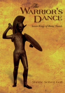 Image for Warrior's Dance: Seven Kings of Rome Novels