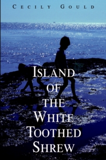 Image for Island of the White Toothed Shrew