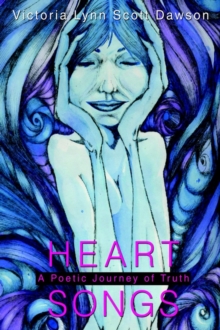 Image for Heart Songs : A Poetic Journey of Truth