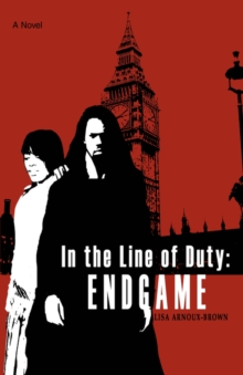 Image for In the Line of Duty : Endgame