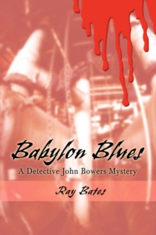 Image for Babylon Blues : A Detective John Bowers Mystery