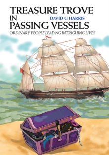 Image for Treasure Trove in Passing Vessels: Ordinary People Leading Intriguing Lives