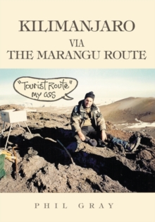 Image for Kilimanjaro Via the Marangu Route: &quot;Tourist Route&quot; My Ass