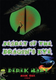 Image for Secret of the Dragon's Eye: Book One