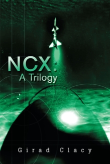 Image for Ncx: a Trilogy