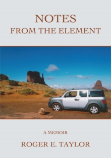 Image for Notes from the Element: A Memoir