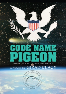 Image for Code Name Pigeon: Book 2: Executive Security