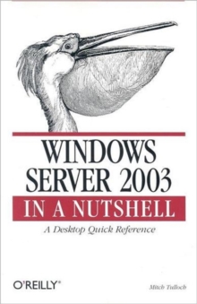 Windows Server 2003 in a Nutshell