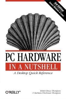 Image for PC Hardware in a Nutshell 3e