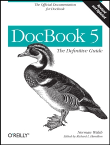 DocBook 5: The definitive guide