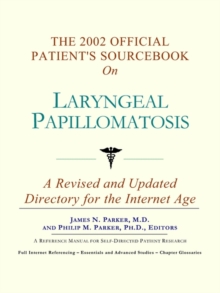 Image for The 2002 Official Patient's Sourcebook on Laryngeal Papillomatosis