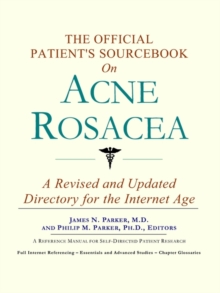 Image for The Official Patient's Sourcebook on Acne Rosacea