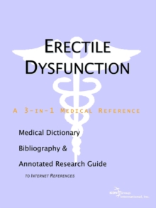 Image for Erectile Dysfunction - A Medical Dictionary, Bibliography, and Annotated Research Guide to Internet References