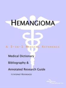 Image for Hemangioma - A Medical Dictionary, Bibliography, and Annotated Research Guide to Internet References
