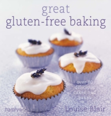 Image for Great gluten-free baking  : over 80 delicious cakes and bakes