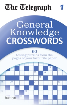 Image for The Telegraph: General Knowledge Crosswords 1