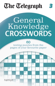 Image for The Telegraph: General Knowledge Crosswords 3