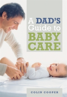 Image for A Dad's Guide to Babycare