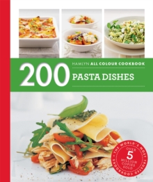 Hamlyn All Colour Cookery: 200 Pasta Dishes: Hamlyn All Colour Cookbook