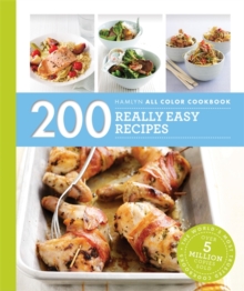 Image for 200 Really Easy Recipes : Hamlyn All Colour Cookbook