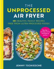 Image for The Unprocessed Air Fryer