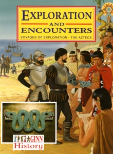 Image for Ginn History:Key Stage 2 Exploration And Encounters Pupil`S Book