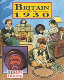 Image for Ginn History: Key Stage 2 Britain Since  1930 Pupil`S Book