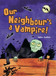 Image for Pack of 3: Our Neighbour's a Vampire