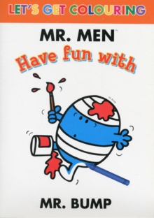 Image for Let's Get Colouring Have Fun with Mr. Bump