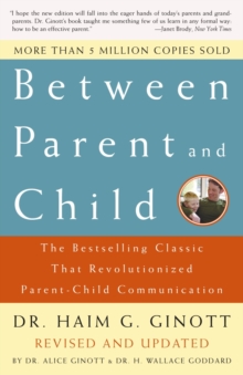 Image for Between parent and child  : the bestselling classic that revolutionized parent-child communication