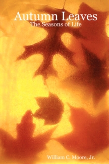 Image for Autumn Leaves: The Seasons of Life