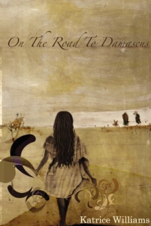 Image for On the Road to Damascus : And Other Poems