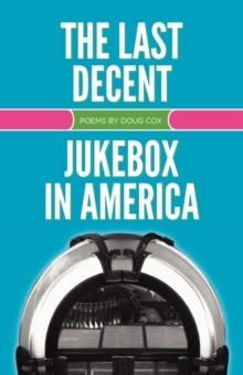 Image for The Last Decent Jukebox in America