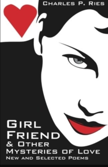 Image for Girl Friend & Other Mysteries of Love