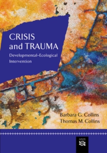 Crisis and Trauma