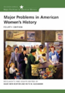 Image for Major problems in American women's history  : documents and essays