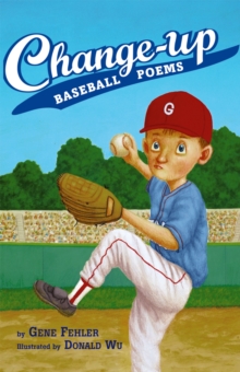 Image for Change-Up: Baseball Poems