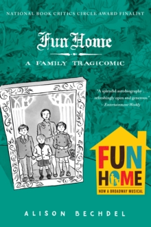 Image for Fun home  : a family tragicomic