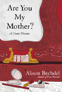Image for Are You My Mother? : A Comic Drama