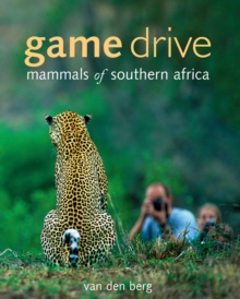 Image for Game Drive: Mammals Of Southern Africa