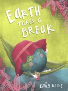 Image for Earth Takes a Break