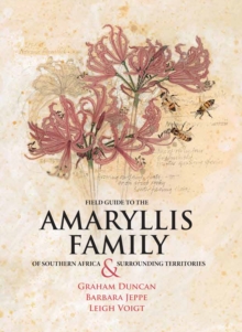 Image for Field guide to the Amaryllis family of Southern Africa & surrounding territories