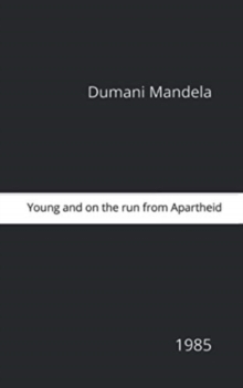 Image for Young And On the Run From Apartheid