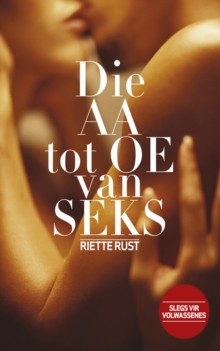 Image for Die AA tot OE van seks