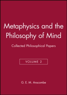 Metaphysics and the Philosophy of Mind: Collected Philosophical Papers, Volume 2